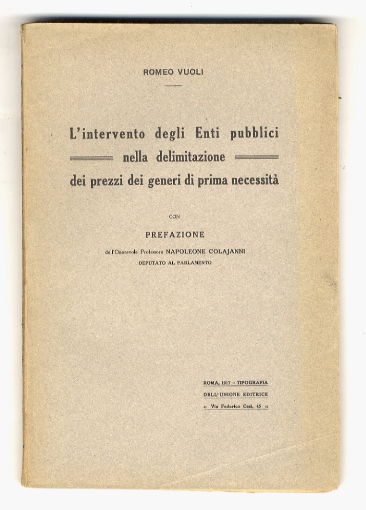 L'intervento degli Enti pubblici nella delimitazione dei prezzi dei generi …
