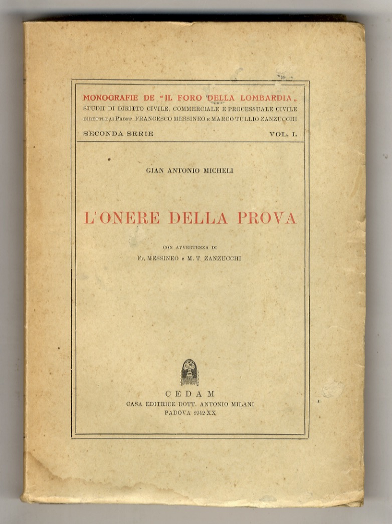 L'onere della prova. Con avvertenza di F. Messineo e M.T. …