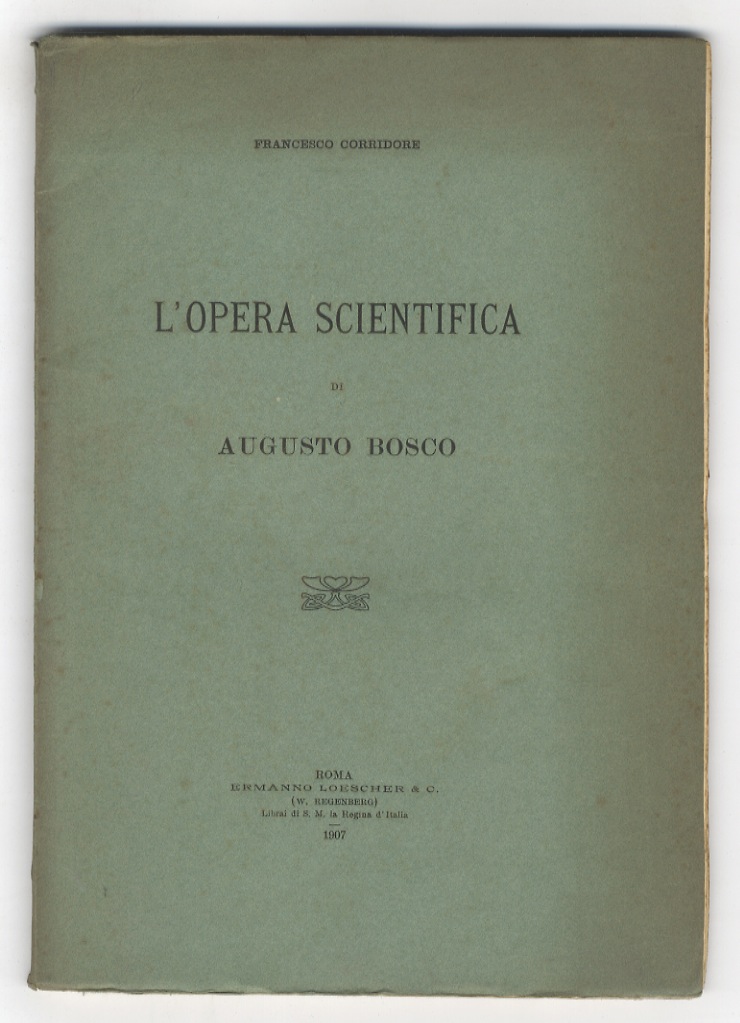 L'opera scientifica di Augusto Bosco.