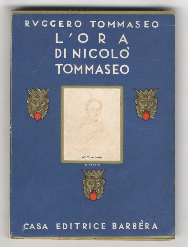 L'ora di Nicolò Tommaseo. Prefazione di A. Dudan.
