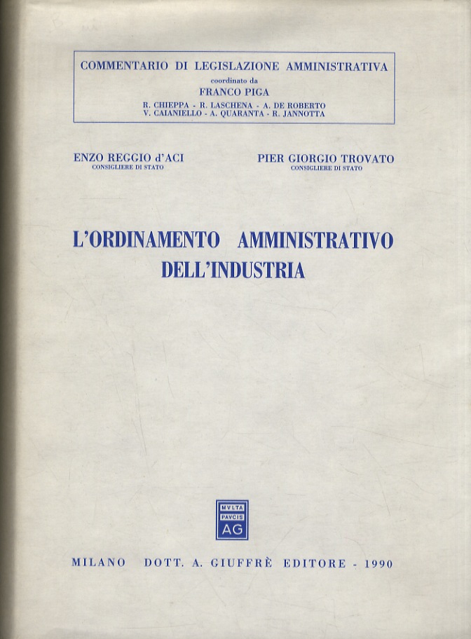 L'ordinamento amministrativo dell'industria.