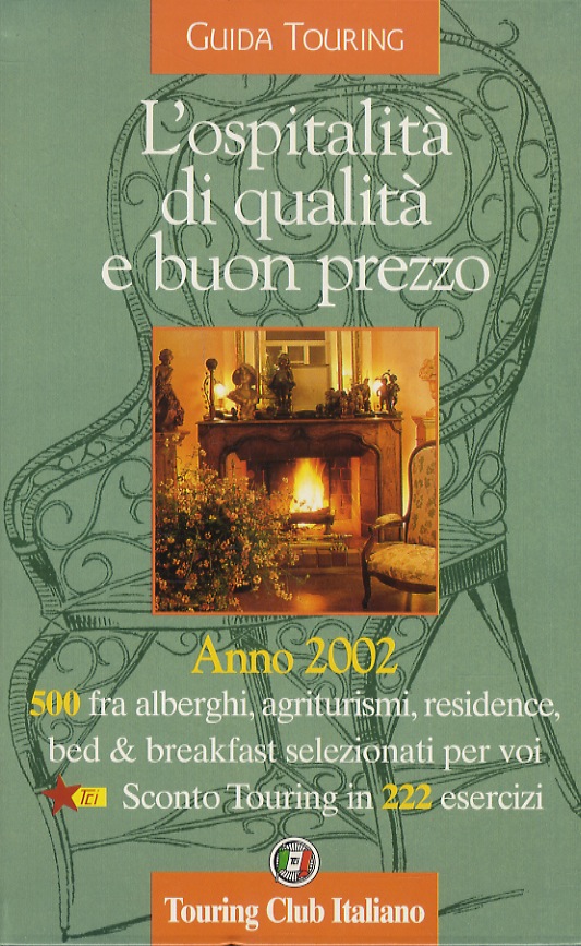 L'ospitalità di qualità e buon prezzo.