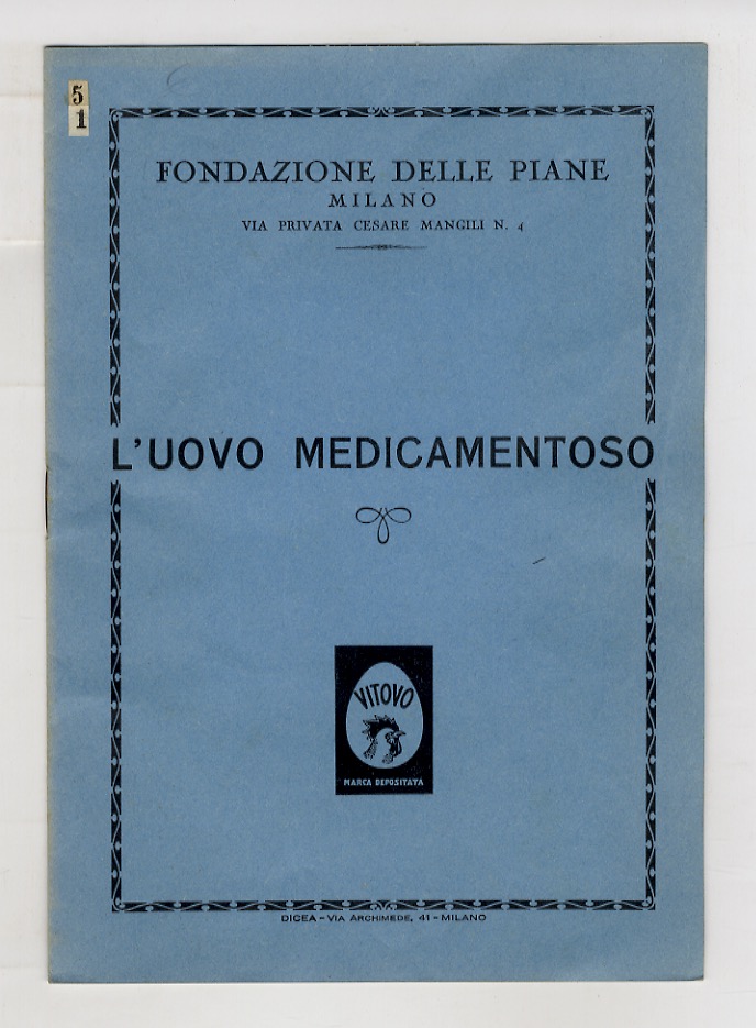 L'uovo medicamentoso.