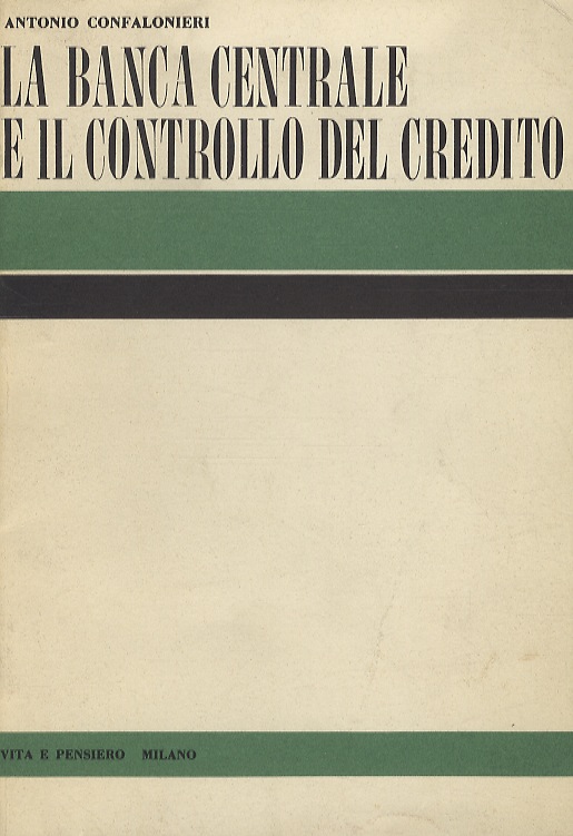 La Banca centrale e il controllo del credito.