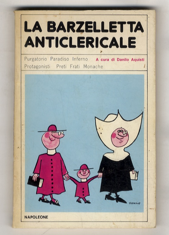 La barzelletta anticlericale. A cura di Danilo Aquisti.