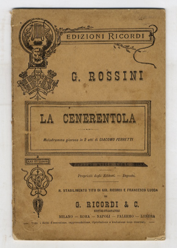 La Cenerentola. Melodramma giocoso in due atti.