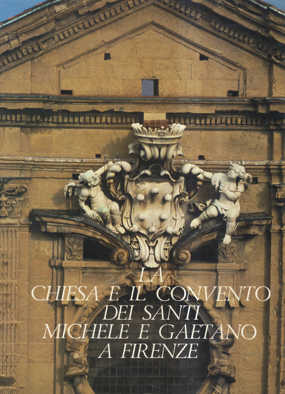 La Chiesa e il Convento dei Santi Michele e Gaetano …