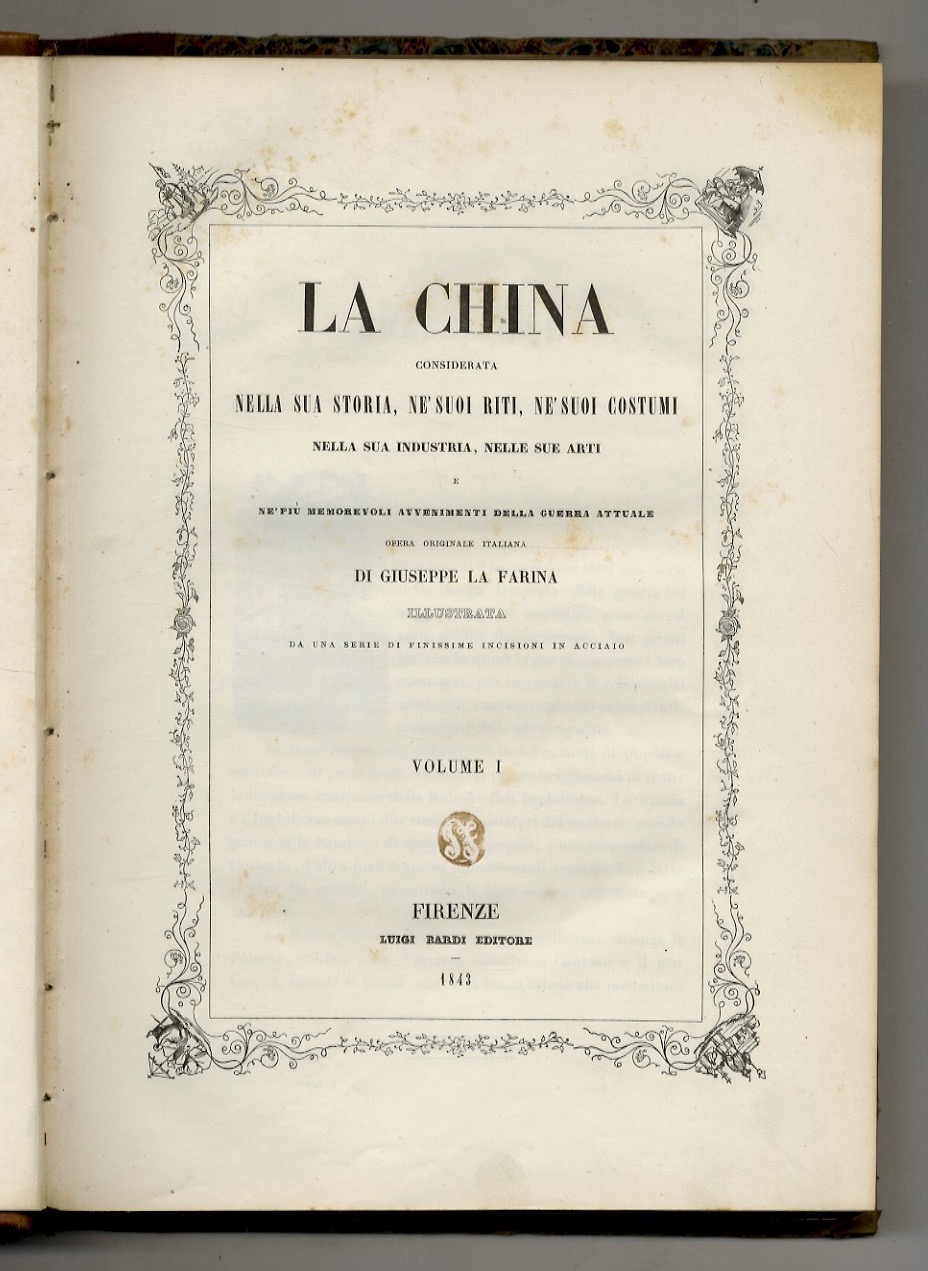 La China. Considerata nella sua storia, ne' suoi riti, ne' …