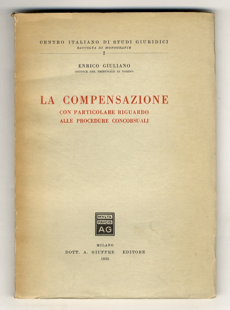 La compensazione con particolare riguardo alle procedure concorsuali.