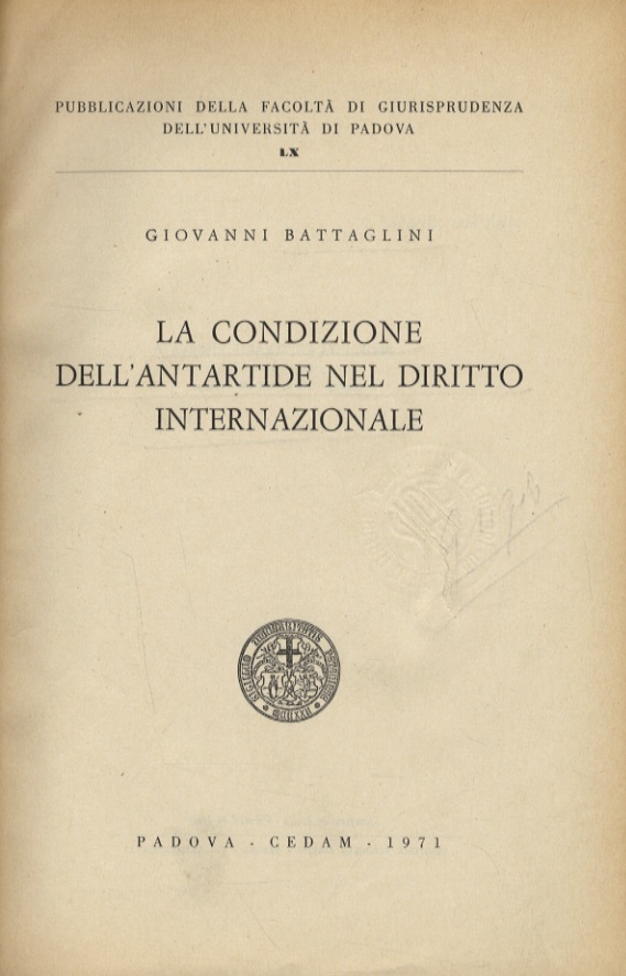 La condizione dell'Antartide nel diritto internazionale.