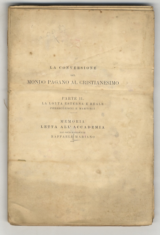 La conversione del mondo pagano al Cristianesimo. Parte II: la …