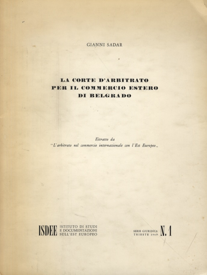 La Corte d'Arbitrato per il commercio estero di Belgrado.
