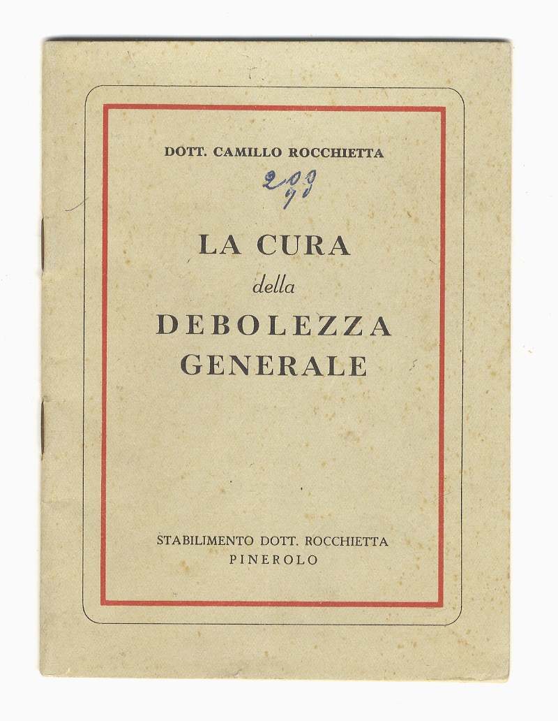 La cura della debolezza generale.