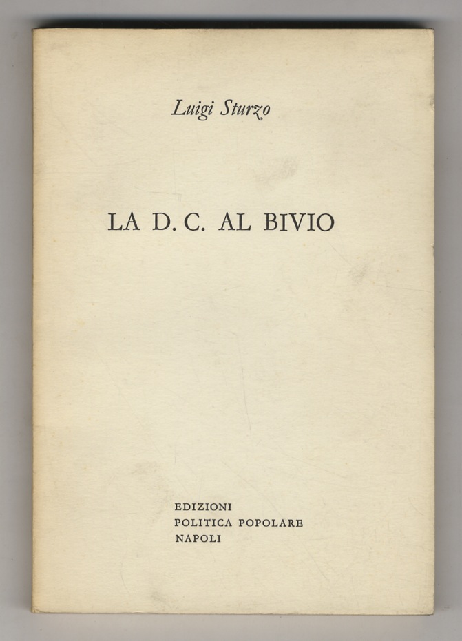 La D.C. al bivio.