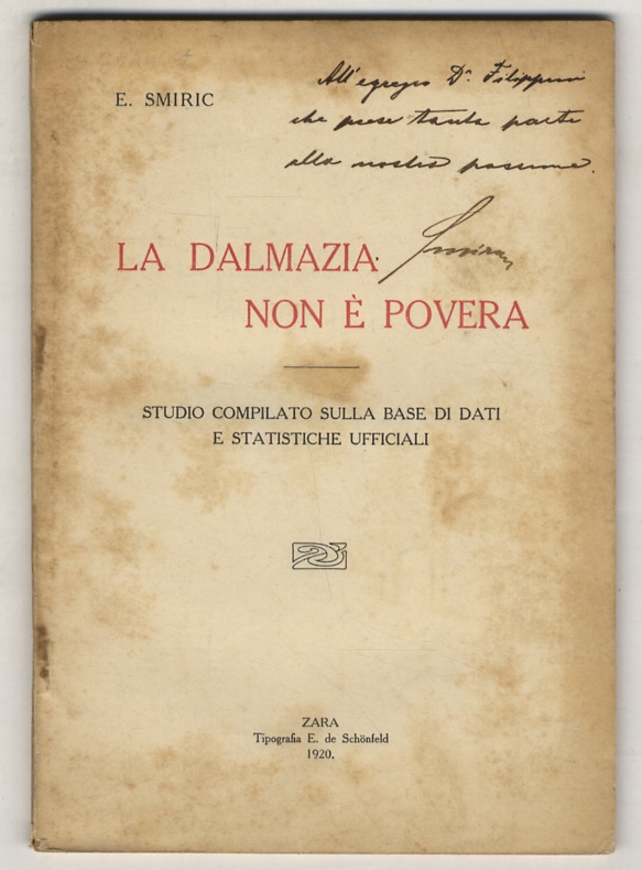 La Dalmazia non è povera. Studio compilato sulla base di …