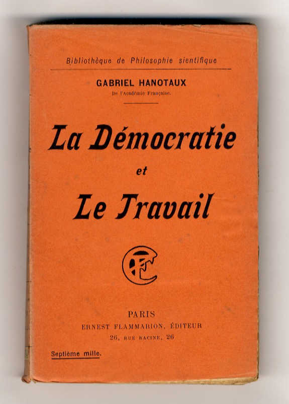 La démocratie et le travail.