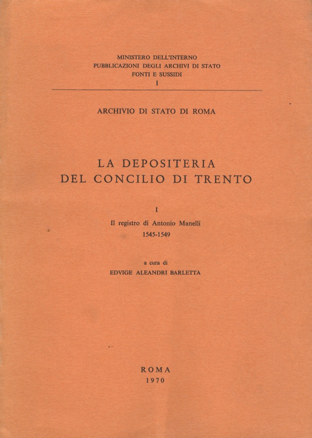 La Depositeria del Concilio di Trento. I°: Il registro di …