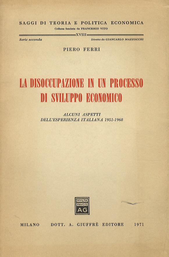 La disoccupazione in un processo di sviluppo economico. Alcuni aspetti …
