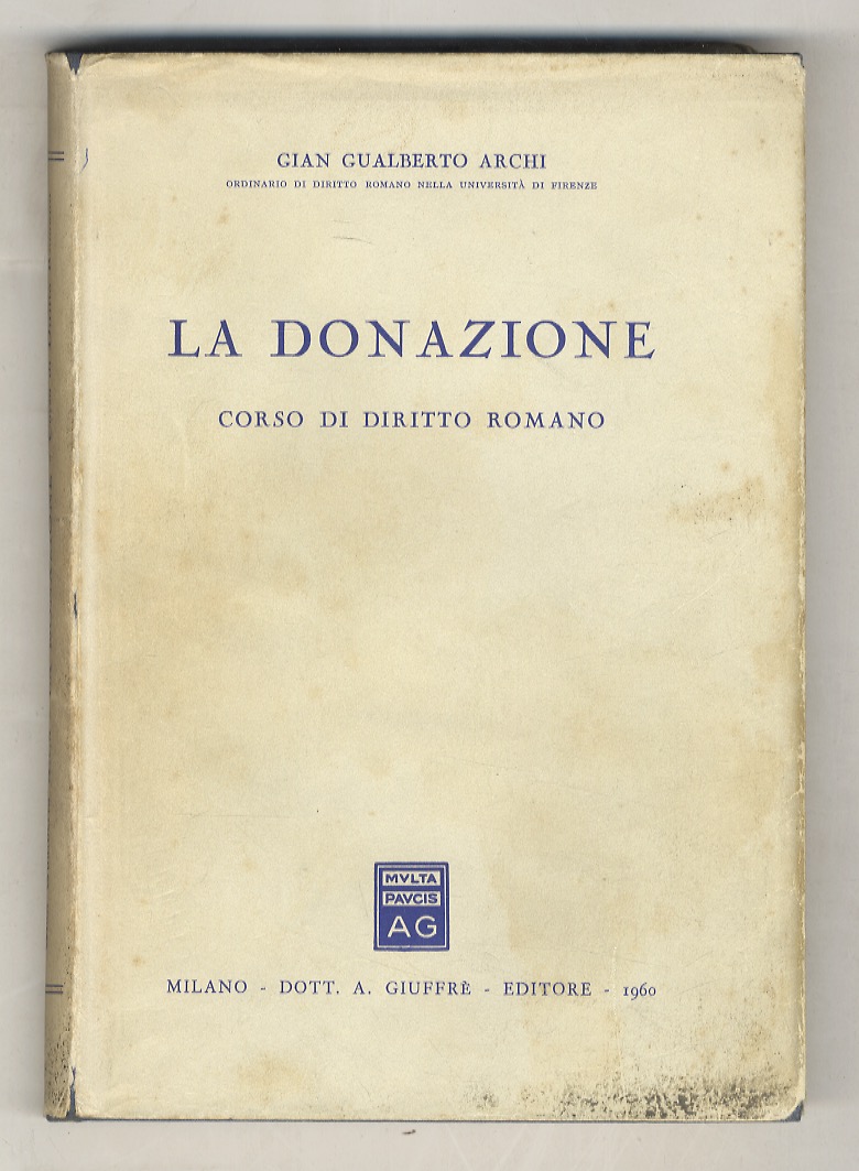 La donazione. Corso di diritto romano.