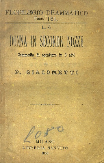 La donna in seconde nozze. Commedia di carattere in 3 …