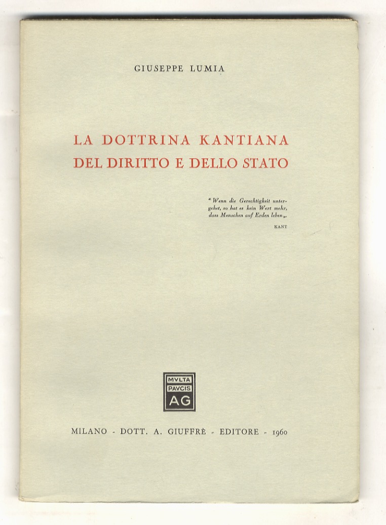 La dottrina kantiana del diritto e dello Stato.