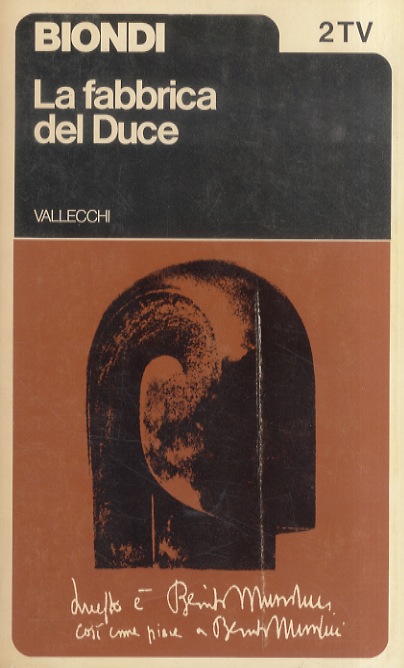 La fabbrica del Duce.
