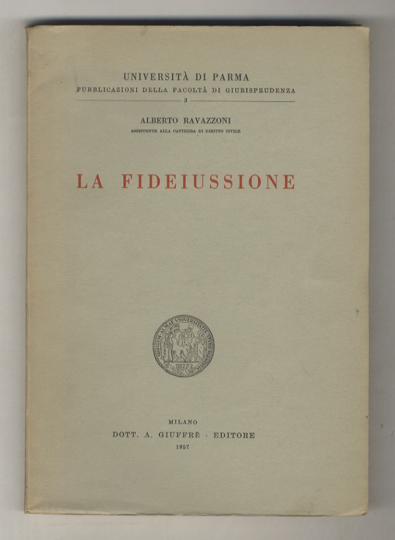 La fideiussione. Terza ristampa inalterata.