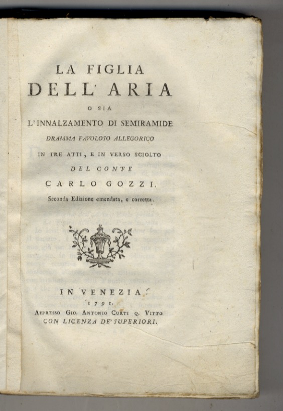 La Figlia dell'Aria, ossia l'Innalzamendo di Semiramide. Dramma favoloso allegorico …