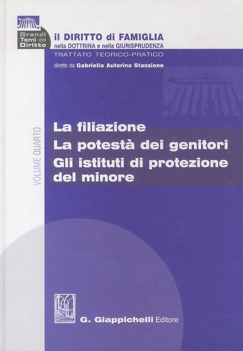 La filiazione. La potestà dei genitori. Gli istituti di protezione …