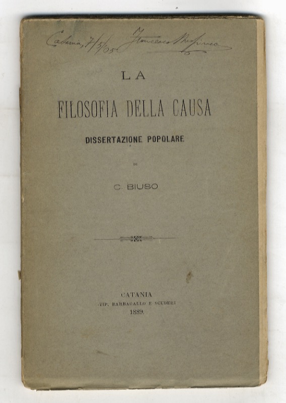 La filosofia della causa. Dissertazione popolare.