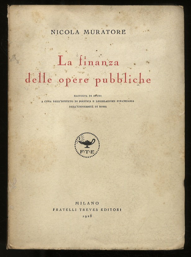 La finanza delle opere pubbliche. Raccolta di studi a cura …