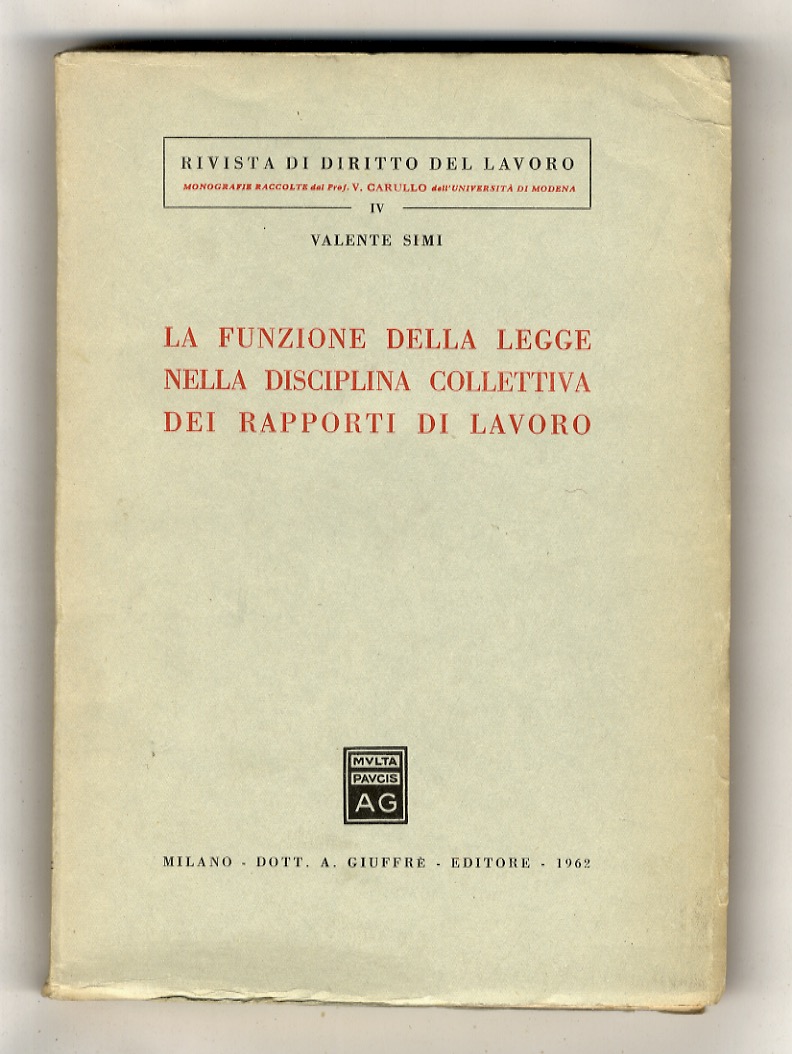 La funzione della legge nella disciplina collettiva dei rapporti di …
