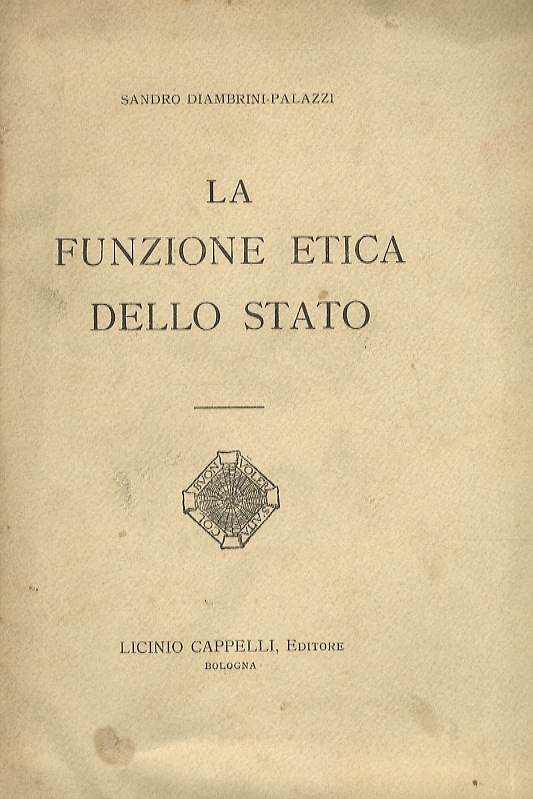 La funzione etica dello stato.