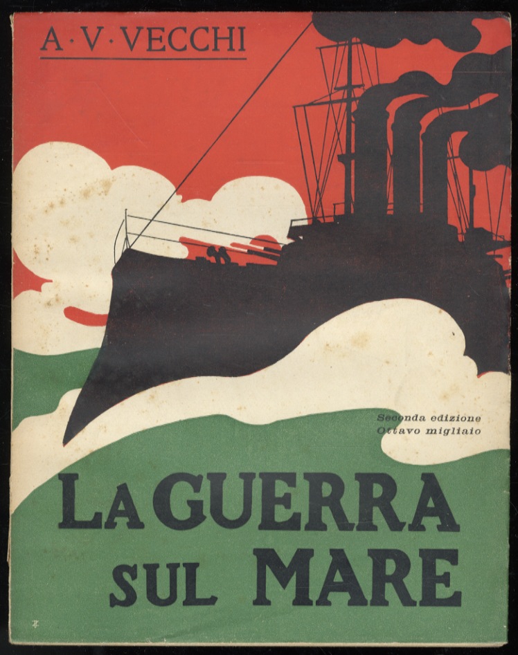 La guerra sul mare. Breve prefazione. La Marina da Guerra. …