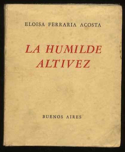 La humilde altivez.