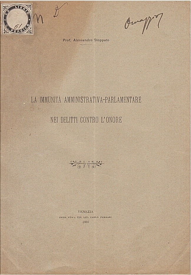 La immunità amministrativa-parlamentare nei delitti contro l'onore.