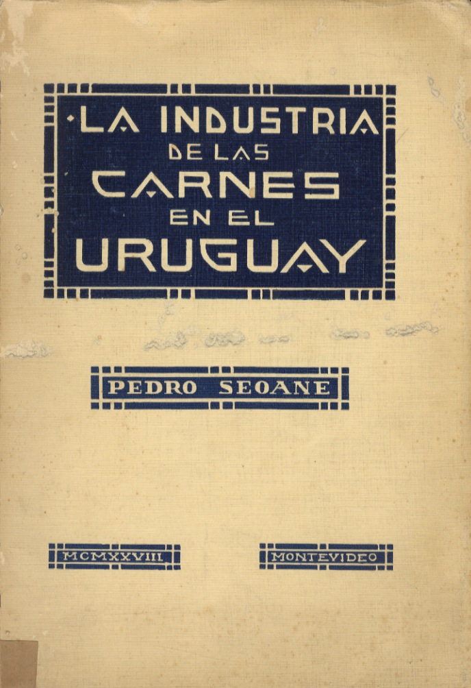 La industria de las carnes en el Uruguay.
