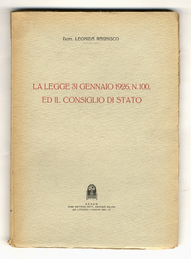La legge 31 gennaio 1926, n. 100 ed il Consiglio …