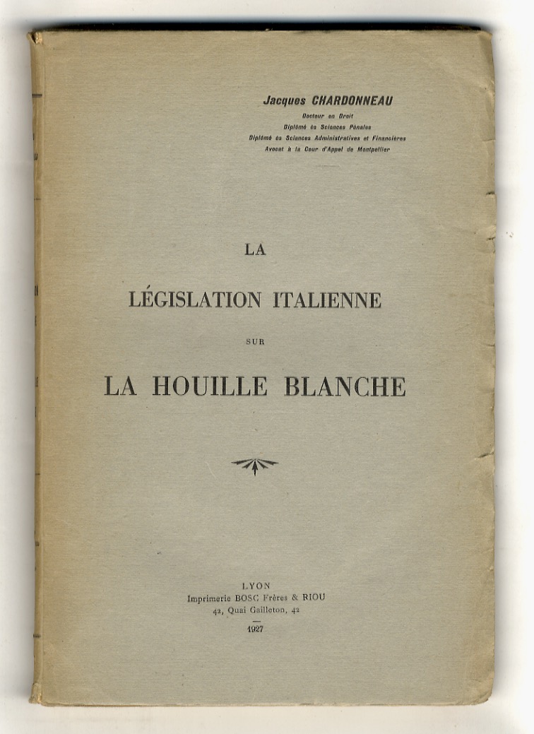 La législation italienne sur la houille blanche.