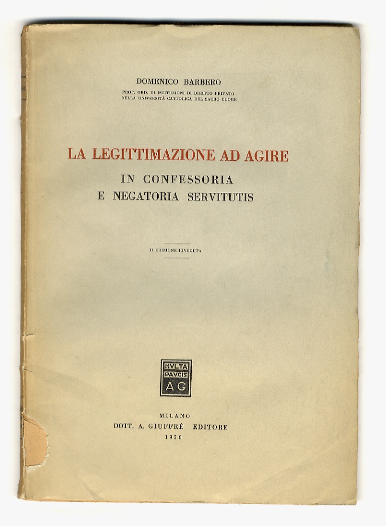 La legittimazione ad agire in confessoria e negatoria servitutis. II …