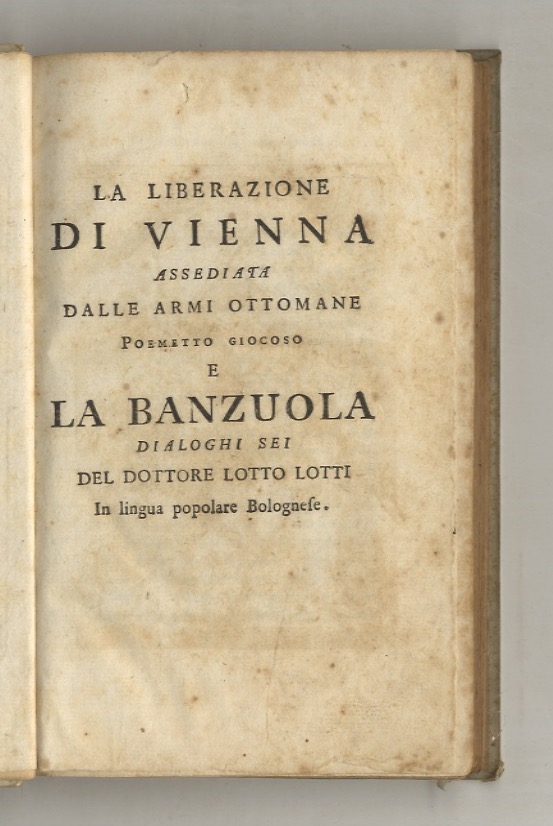 La liberazione di Vienna assediata dalle armi ottomane poemetto giocoso …