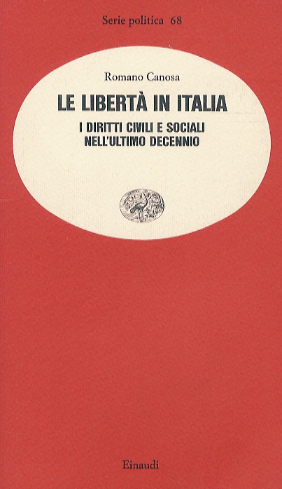 La libertà in Italia. I diritti civili e sociali nell'ultimo …