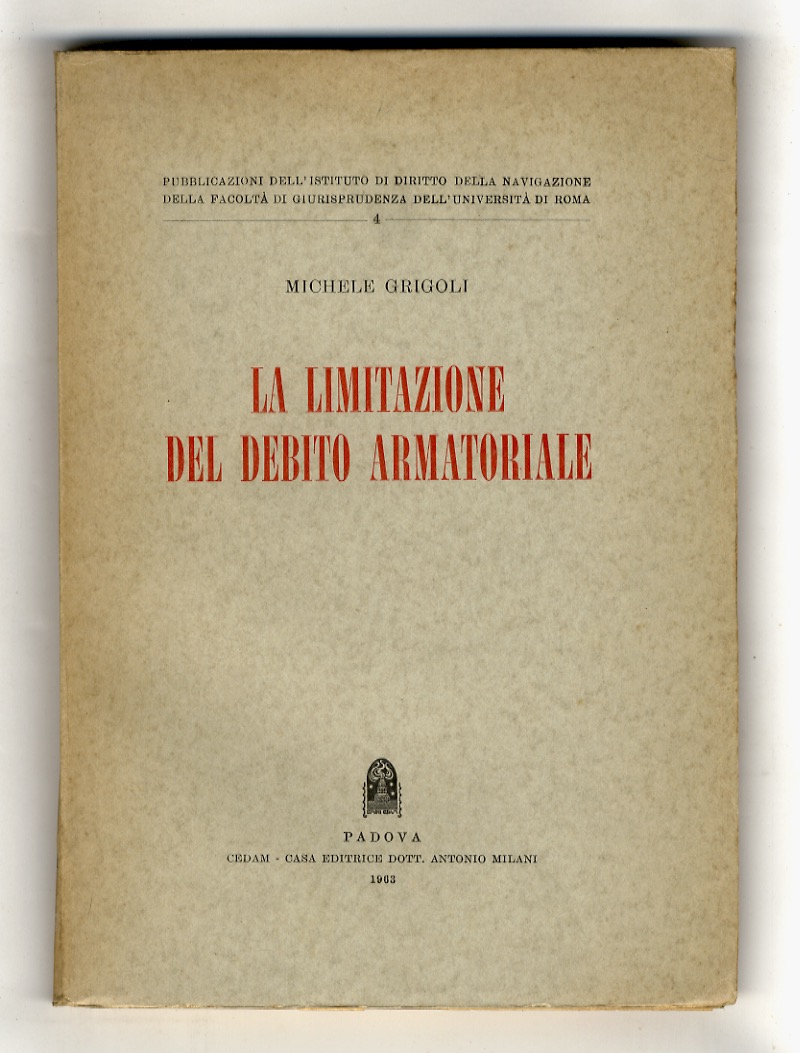 La limitazione del debito armatoriale.