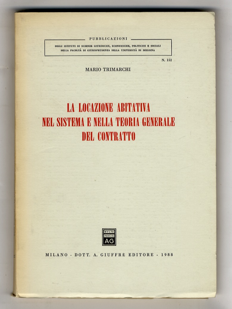 La locazione abitativa nel sistema e nella teoria generale del …