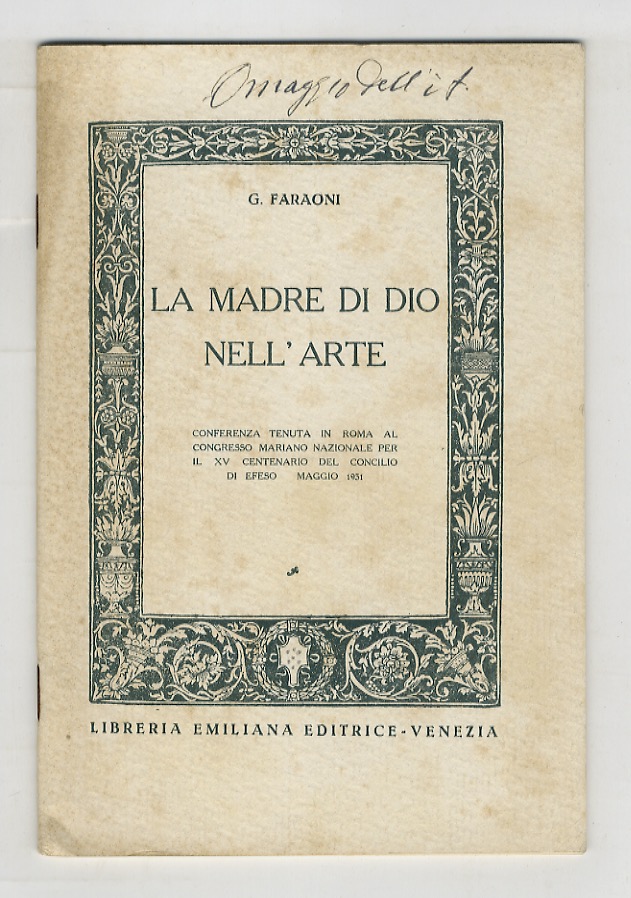 La madre di Dio nell'arte. Conferenza tenuta in Roma al …