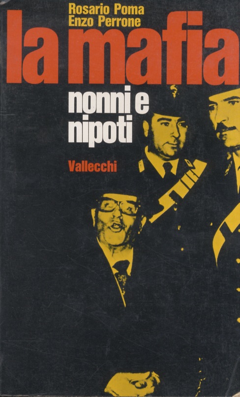 La mafia. Nonni e nipoti.