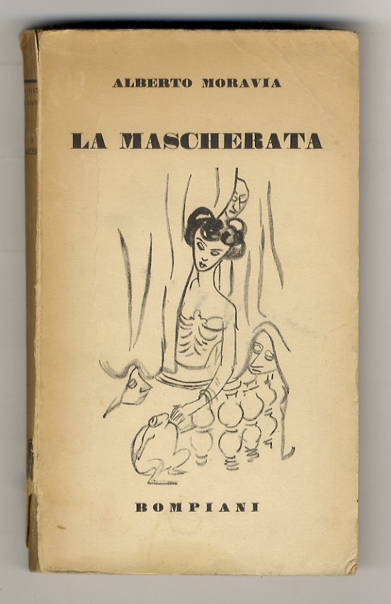 La mascherata. Romanzo.
