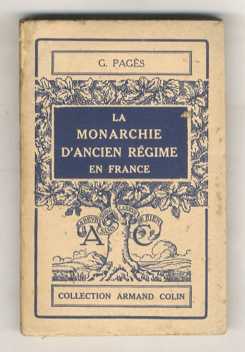 La Monarchie d'Ancien Régime en France. (De Henri IV à …