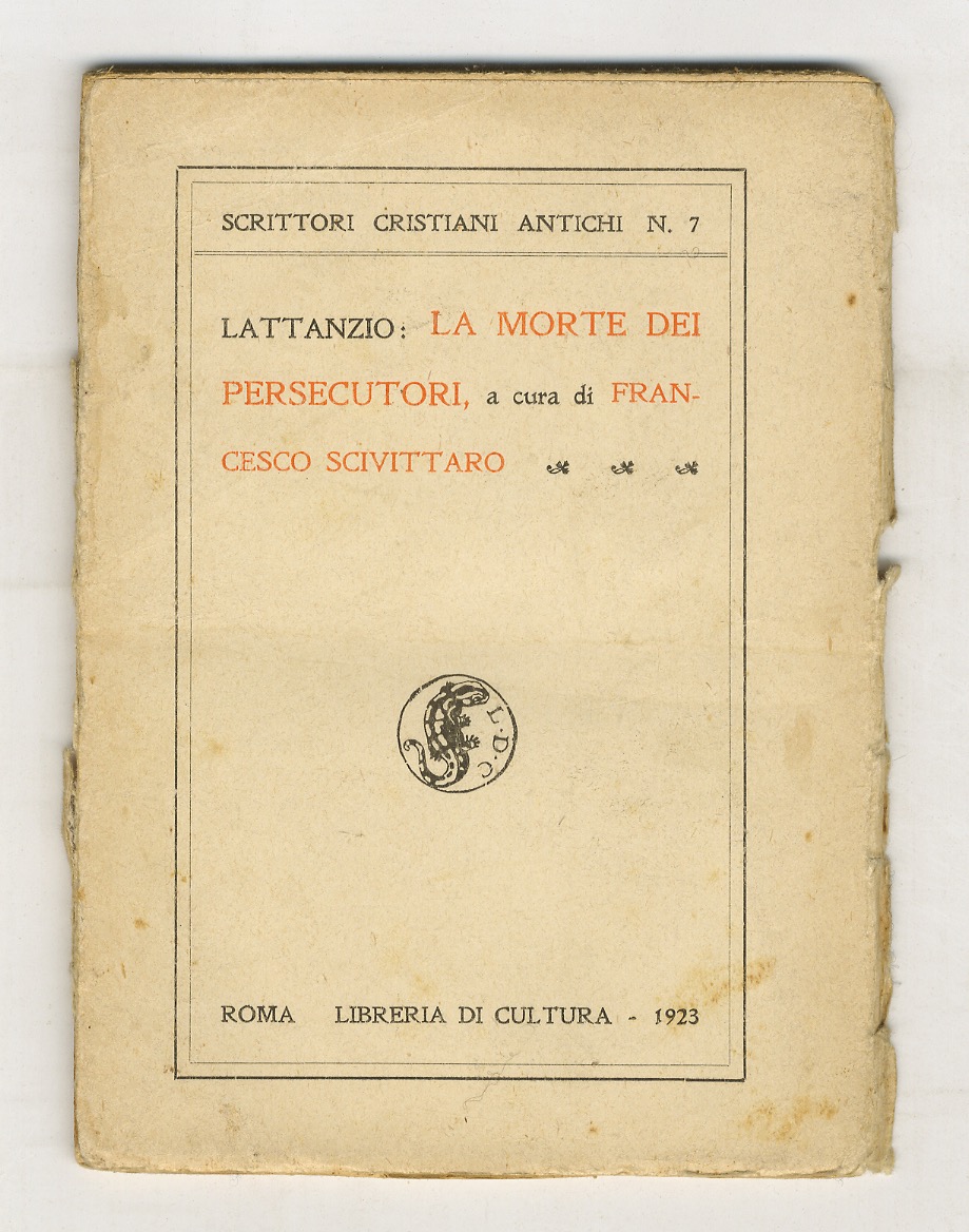 La morte dei persecutori. A cura di Francesco Scivittaro.