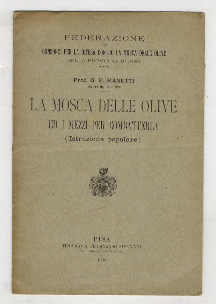 La mosca delle olive ed i mezzi per combatterla (istruzione …